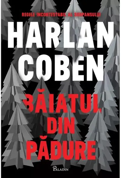 Băiatul din pădure. Wilde (Vol. 1) - Hardcover - Harlan Coben