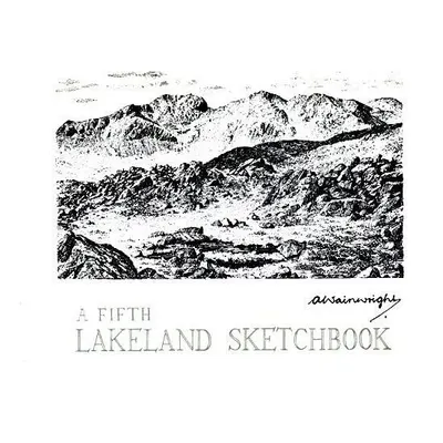 A Fifth Lakeland Sketchbook