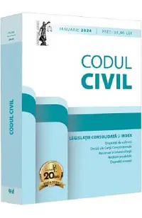 Codul civil si legislatie consolidata Ianuarie 2024