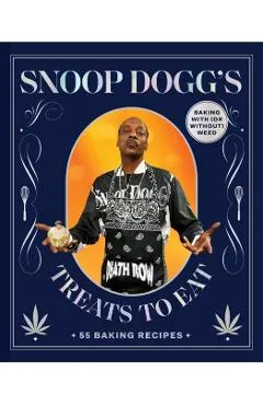 Snoop Dogg’s Treats to Eat