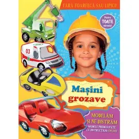 Modelam si ne distram. Masini grozave