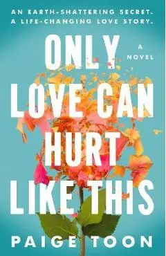 Only Love Can Hurt Like This