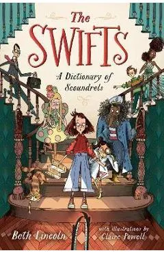 The Swifts: A Dictionary of Scoundrels