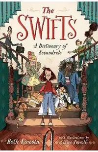 The Swifts: A Dictionary of Scoundrels