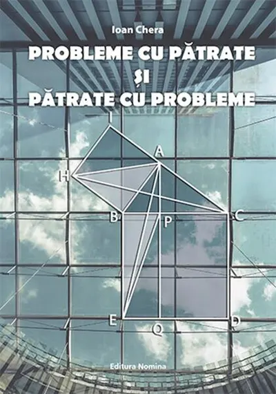 Probleme cu pătrate și pătrate cu probleme - Paperback brosat - Ioan Chera