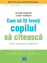 Cum să îți înveți copilul să citească - Paperback brosat - Glenn Doman, Janet Doman