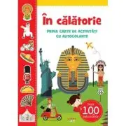 In calatorie. Prima carte de activitati cu autocolante