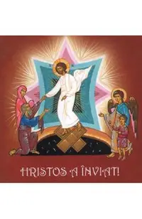 Hristos a Inviat!