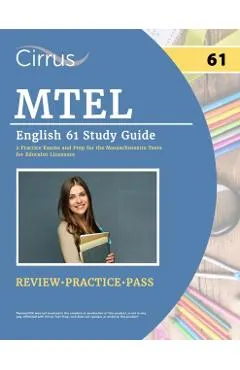 MTEL English 61 Study Guide: 2 Practice Exams and Prep for the Massachusetts Tests for Educator Licensure