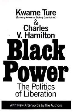 Black Power: Politics of Liberation in America