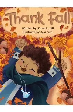 Thank Fall: A Mindful Story Celebrating the Magic of Autumn