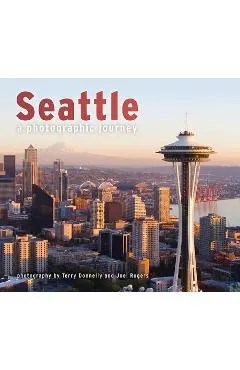 Seattle: A Photographic Journey