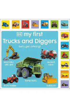 My First Trucks and Diggers: Let's Get Driving!