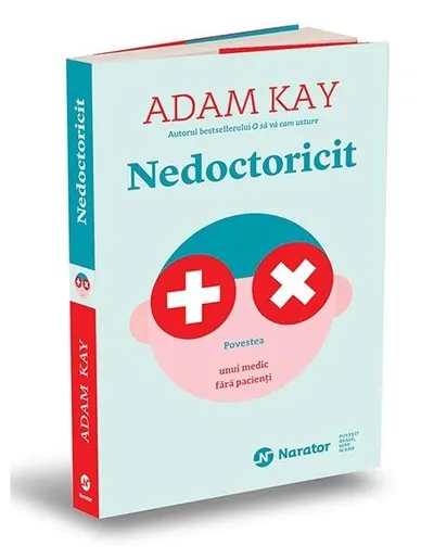 Nedoctoricit - Paperback brosat - Adam Kay
