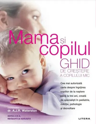 Mama şi copilul - Paperback brosat - A.J.R. Waterston