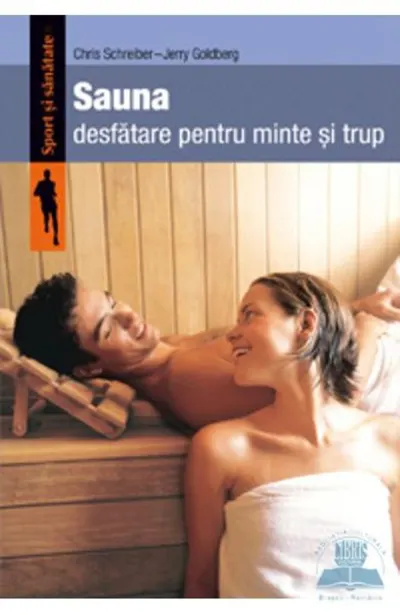 Sauna desfatare pentru minte si trup