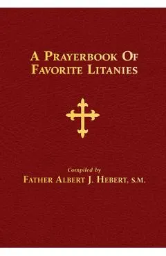A Prayerbook of Favorite Litanies