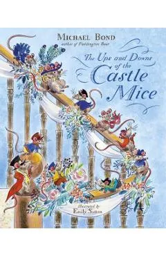 The Ups and Downs of the Castle Mice