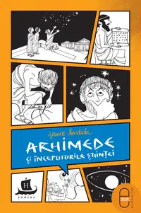 Arhimede și începuturile științei (pdf)