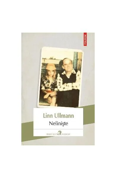 Neliniște - Paperback brosat - Linn Ullmann