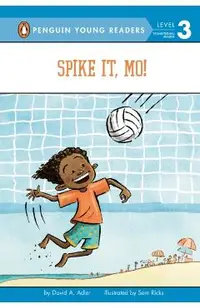 Spike It, Mo!
