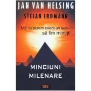 Minciuni milenare