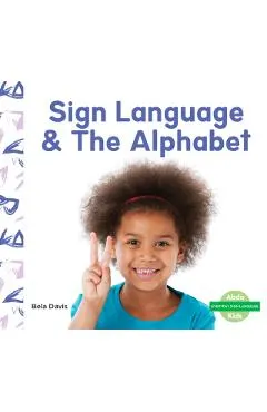 Sign Language & the Alphabet