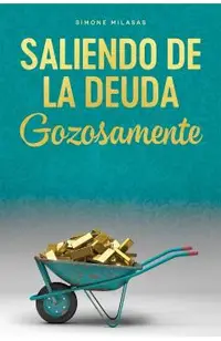 Saliendo de la Deuda Gozosamente - Getting Out of Debt Spanish