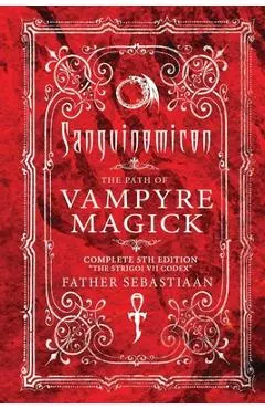 Sanguinomicon: The Path of Vampyre Magick