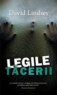 Legile tăcerii - Paperback brosat - David Lindsey
