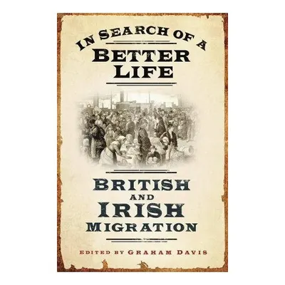In Search of a Better Life