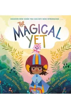 The Magical Yet