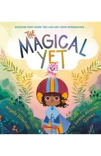 The Magical Yet
