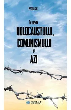 eBook Sapte povesti de dragoste in vremea Holocaustului, Comunismului si Azi