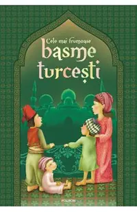 eBook Cele mai frumoase basme turcesti