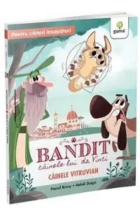 Cainele Vitruvian. Bandit, cainele lui da Vinci