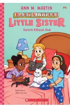 Karen's Kittycat Club (Baby-Sitters Little Sister #4), 4