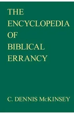 The Encyclopedia of Biblical Errancy