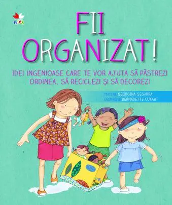 Fii organizat!