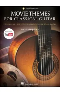 Movie Themes for Classical Guitar: 20 Popular Film Scores Arranged for Solo Guitar by David Jaggs--As Seen on Youtube!