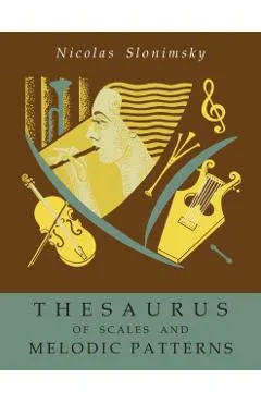 Thesaurus of Scales and Melodic Patterns