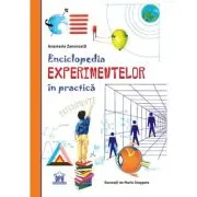 Enciclopedia experimentelor in practica