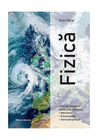 Fizică - Paperback brosat - Ema Căprar