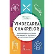 Vindecarea chakrelor