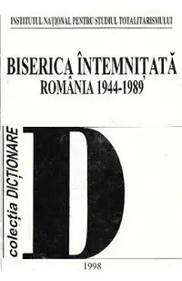 eBook Biserica intemnitata. Romania 1944-1989