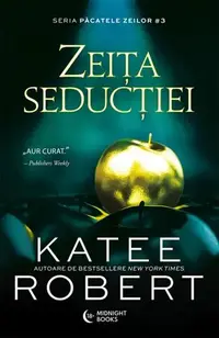 Zeița seducției (Vol. 3) - Paperback brosat - Katee Robert