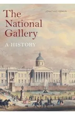 The National Gallery: A History