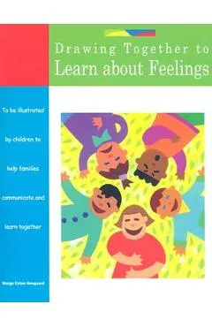 Drawing Together to Learn about Feelings
