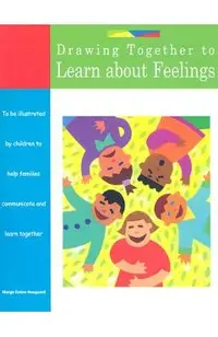 Drawing Together to Learn about Feelings