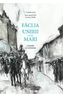 Faclia Unirii celei Mari